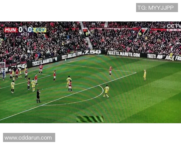 水晶宫对阵曼联精彩足球比赛直播全程回顾与精彩瞬间分析